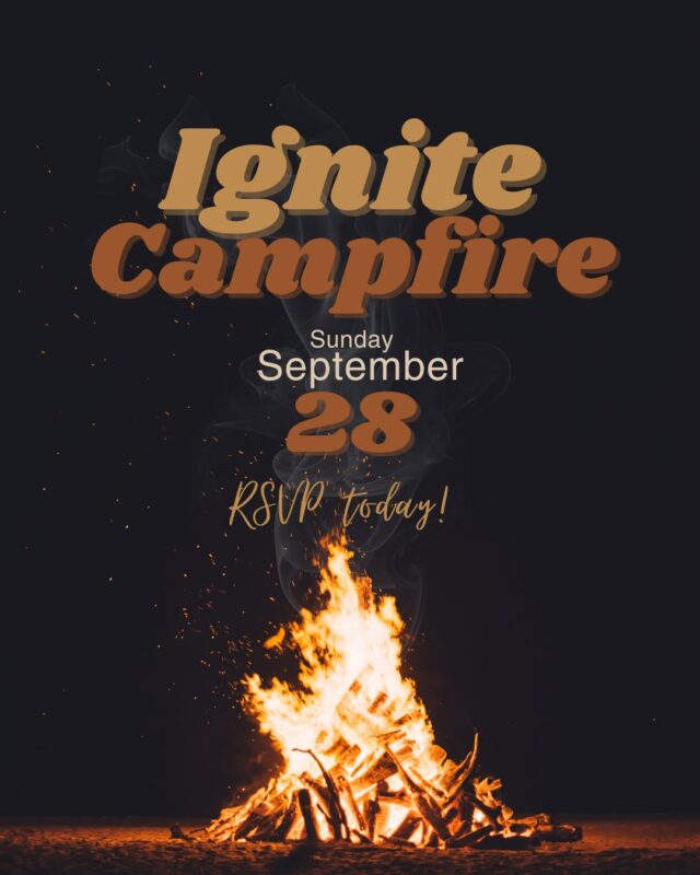 We're doing the IGNITE Conference Campfire again this year! We hope you'll join us September 28th for fun, food, and fellowship! RSVP here https://docs.google.com/forms/d/e/1FAIpQLScuy6WOoI8SyoOVHl52XoiUJWuAabsAUbucKy1sDslp1ukKmA/viewform
